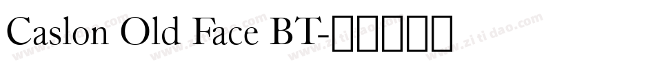 Caslon Old Face BT字体转换
